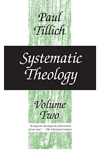 Beispielbild fr Systematic Theology, vol. 2: Existence and the Christ zum Verkauf von Goodwill of Colorado