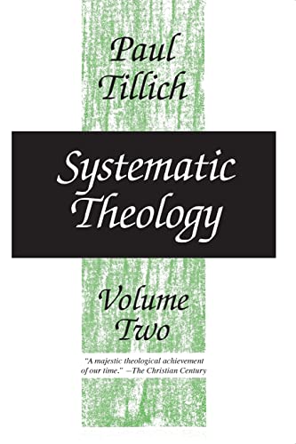 Systematic Theology, vol. 2: Existence and the Christ (9780226803388) by Tillich, Paul