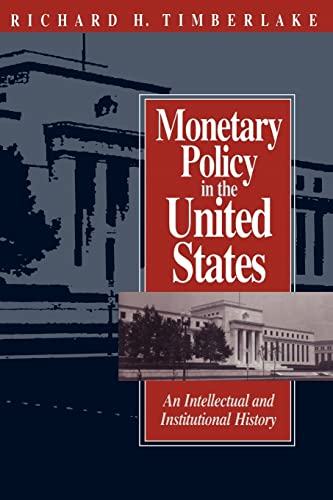 9780226803845: Monetary Policy in the United States: An Intellectual and Institutional History