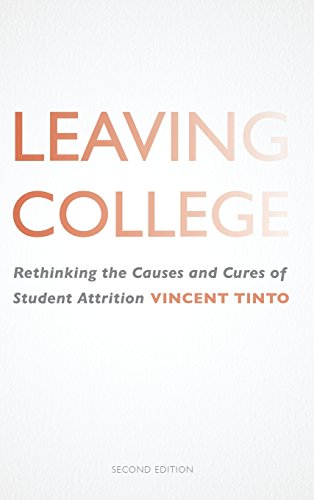 9780226804491: Leaving College: Rethinking the Causes and Cures of Student Attrition