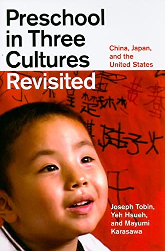 9780226805030: Preschool in Three Cultures Revisited: China, Japan, and the United States