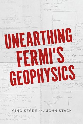 Beispielbild fr Unearthing Fermi's Geophysics zum Verkauf von Front Cover Books