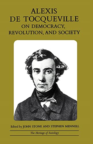 Stock image for Alexis de Tocqueville on Democracy, Revolution, and Society (Heritage of Sociology Series) for sale by SecondSale