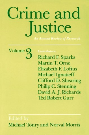 Stock image for Crime and Justice, Volume 3: An Annual Review of Research (Volume 3) (Crime and Justice: A Review of Research) for sale by Midtown Scholar Bookstore