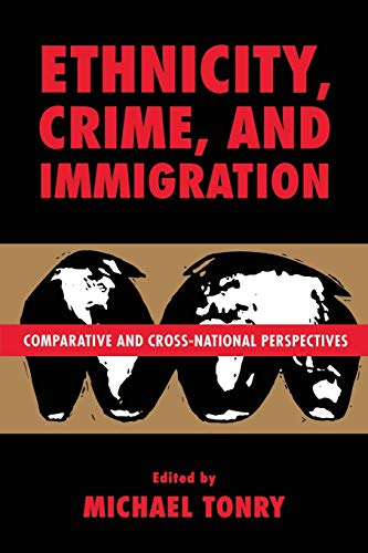 Imagen de archivo de Crime and Justice, Volume 21 Vol. 21 : Comparative and Cross-National Perspectives on Ethnicity, Crime, and Immigration a la venta por Better World Books