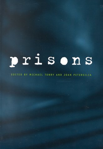 Stock image for Crime and Justice, Volume 26 : Prisons for sale by Better World Books