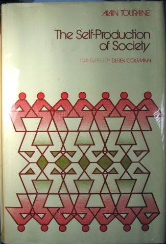 Stock image for The Self Production of Society for sale by Housing Works Online Bookstore