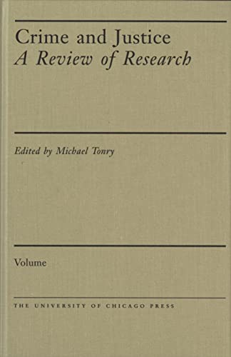 Beispielbild fr Crime and Justice, Volume 34: A Review of Research (Crime and Justice: A Review of Research) zum Verkauf von Book House in Dinkytown, IOBA