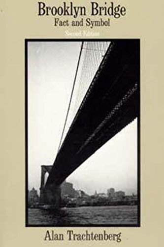 Beispielbild fr Brooklyn Bridge: Fact and Symbol (Phoenix Book; P828) zum Verkauf von Bulk Book Warehouse