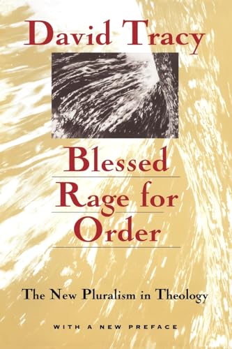 Beispielbild fr Blessed Rage for Order: The New Pluralism in Theology zum Verkauf von ThriftBooks-Dallas