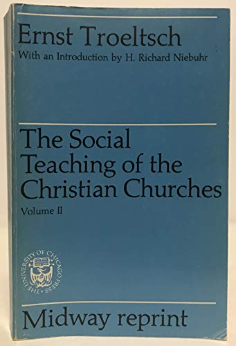 9780226812984: The Social Teaching of the Christian Churches: v. 1