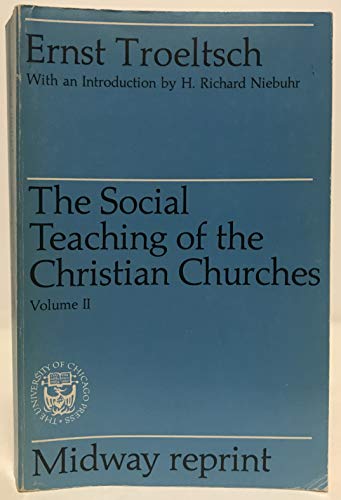 Imagen de archivo de The Social Teaching of the Christian Churches a la venta por Better World Books