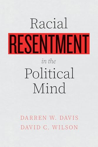Imagen de archivo de Racial Resentment in the Political Mind a la venta por KuleliBooks