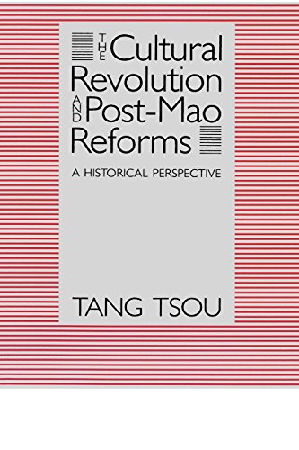 Imagen de archivo de The Cultural Revolution and Post-Mao Reforms a la venta por Blackwell's