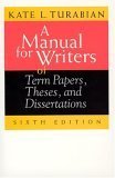 Stock image for A Manual for Writers of Term Papers, Theses, and Dissertations, 6th Edition (Chicago Guides to Writing, Editing, and Publishing) for sale by SecondSale