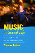 9780226816975: Music as Social Life: The Politics of Participation (Chicago Studies in Ethnomusicology)