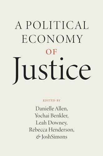 9780226818429: A Political Economy of Justice