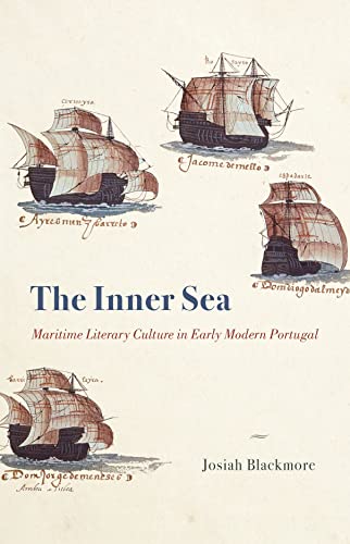 Beispielbild fr The Inner Sea: Maritime Literary Culture in Early Modern Portugal zum Verkauf von Open Books