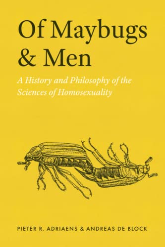 Beispielbild fr Of Maybugs and Men: A History and Philosophy of the Sciences of Homosexuality zum Verkauf von Midtown Scholar Bookstore