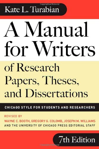 Beispielbild fr A Manual for Writers of Research Papers, Theses, and Dissertations, Seventh Edition: Chicago Style for Students and Researchers (Chicago Guides to Writing, Editing, and Publishing) zum Verkauf von Sequitur Books