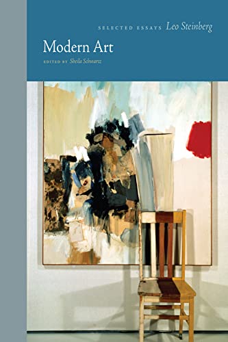 Beispielbild fr Modern Art: Selected Essays (Essays by Leo Steinberg) zum Verkauf von Goodbooks Company