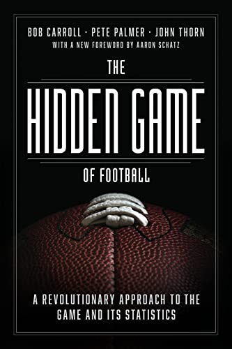 Beispielbild fr The Hidden Game of Football: A Revolutionary Approach to the Game and Its Statistics zum Verkauf von HPB-Ruby