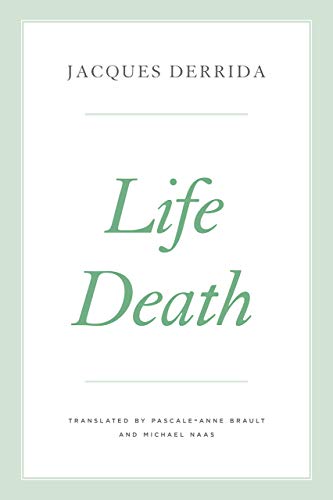 Beispielbild fr Life Death (The Seminars of Jacques Derrida) zum Verkauf von WorldofBooks