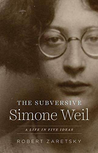 Beispielbild fr The Subversive Simone Weil zum Verkauf von Blackwell's