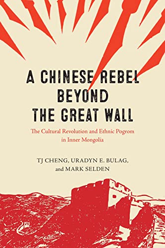 Beispielbild fr A Chinese Rebel Beyond the Great Wall zum Verkauf von Blackwell's