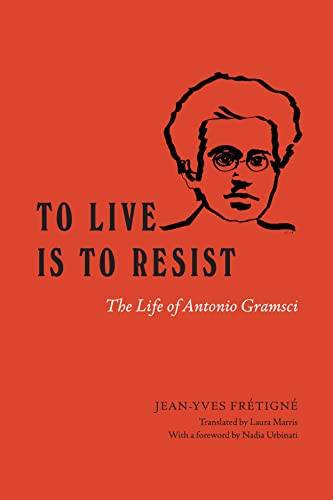 Beispielbild fr To Live Is to Resist zum Verkauf von Blackwell's