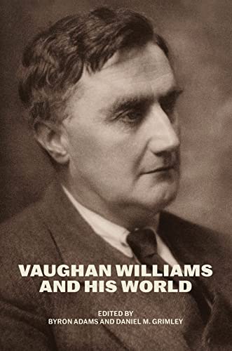 Stock image for Vaughan Williams and His World (The Bard Music Festival) for sale by Blue Vase Books