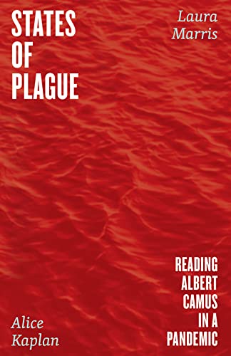 9780226833309: States of Plague: Reading Albert Camus in a Pandemic