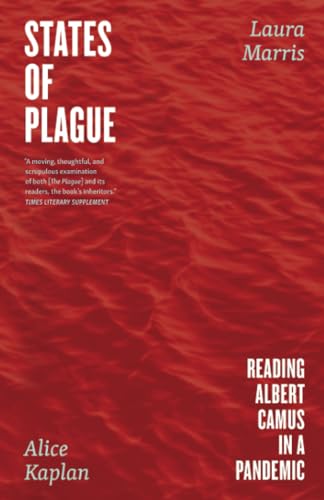 9780226833309: States of Plague: Reading Albert Camus in a Pandemic