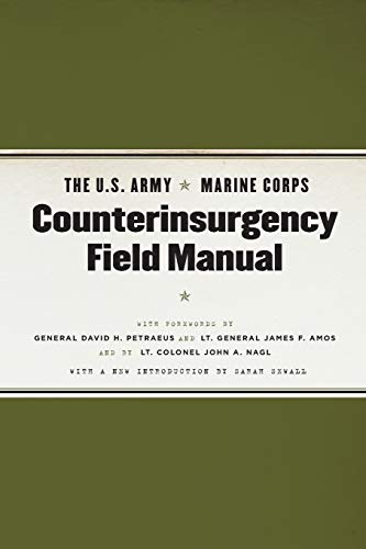 Imagen de archivo de The U. S. Army/Marine Corps Counterinsurgency Field Manual: U. S. Army Field Manual No. 3-24 Marine Corps Warfighting Publication No. 3-33.5 a la venta por a2zbooks