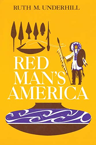 Beispielbild fr Red Man's America: A History of Indians in the United States zum Verkauf von Wonder Book