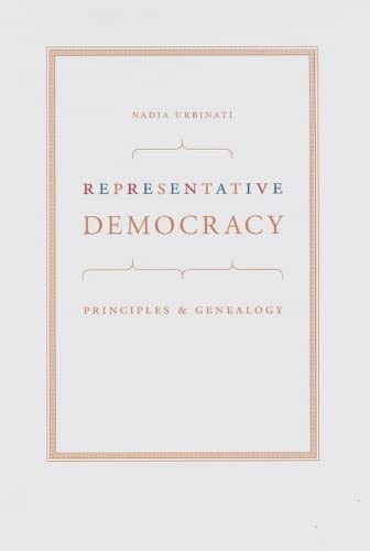 9780226842783: Representative Democracy – Principles and Genealogy