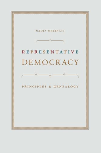 9780226842790: Representative Democracy: Principles and Genealogy