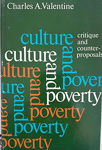 Stock image for Culture and Poverty : Critique and Counter-Proposals for sale by Better World Books