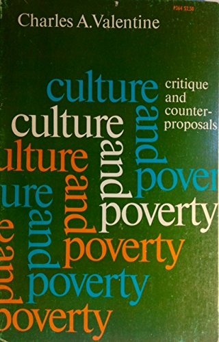 9780226845470: Culture and Poverty: Critique and Counter-proposals