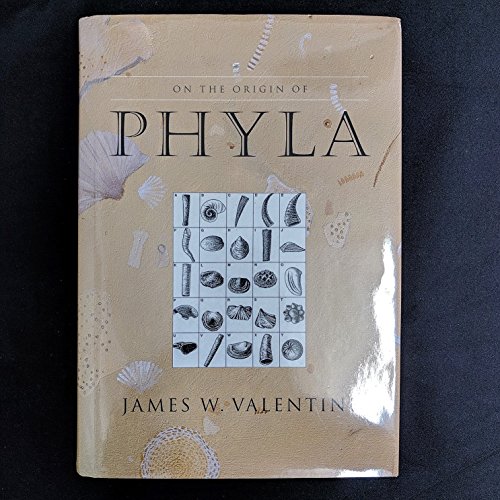 On the Origin of Phyla - Valentine, James W.