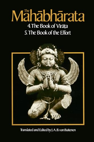 Imagen de archivo de The Mahabharata, Volume 3 volume 3 : Book 4: the Book of the Virata; Book 5: the Book of the Effort a la venta por Better World Books