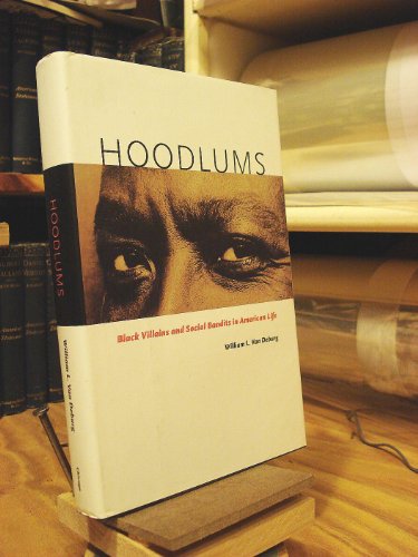 9780226847191: Hoodlums: Black Villains and Social Bandits in American Life