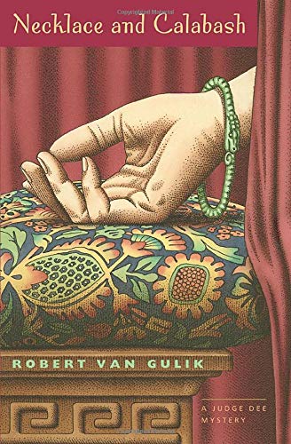 9780226848709: Necklace and Calabash: A Chinese Detective Story (Judge Dee Mysteries)