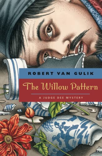 Beispielbild fr The Willow Pattern: A Judge Dee Mystery (Judge Dee Mystery Series) zum Verkauf von Wonder Book