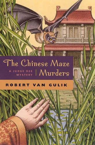 Imagen de archivo de The Chinese Maze Murders: A Judge Dee Mystery (Judge Dee Mysteries) a la venta por Goodwill of Colorado