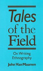 9780226849614: Tales of the Field: On Writing Ethnography (Chicago Guides to Writing, Editing and Publishing)