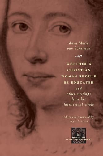 9780226849997: Whether a Christian Woman Should Be Educated and Other Writings from Her Intellectual Circle (The Other Voice in Early Modern Europe)