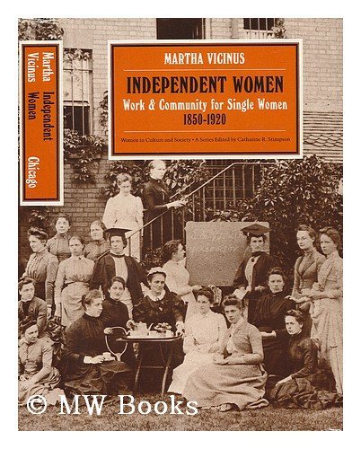 9780226855677: Independent Women (Cloth) (Women in Culture & Society)