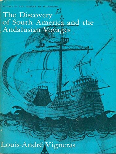 Beispielbild fr The Discovery of South America and the Andalusian Voyages zum Verkauf von Kultgut