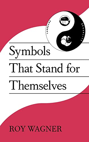 Symbols that Stand for Themselves (9780226869292) by Wagner, Roy